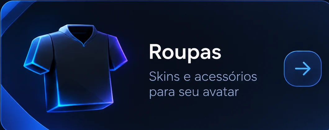 Roupas — skins e acessórios para seu avatar